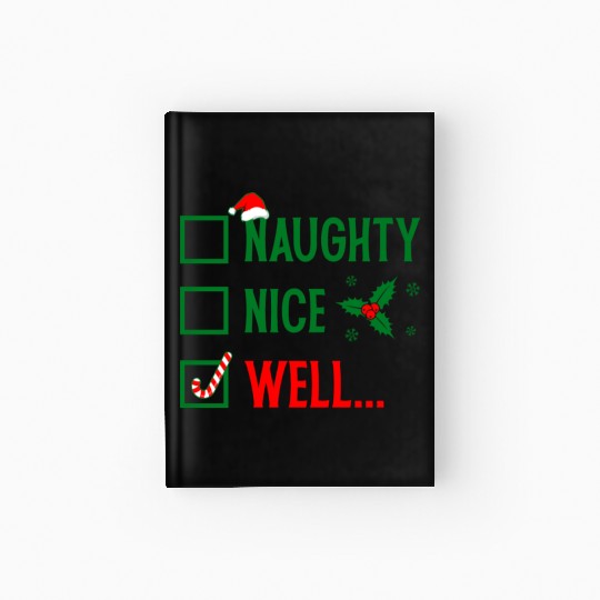 Naughty or Nice Funny Christmas Hardcover Journal
