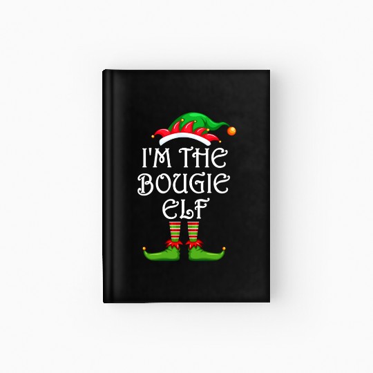 I'm The Bougie Elf Hardcover Journal Matching Family Christmas