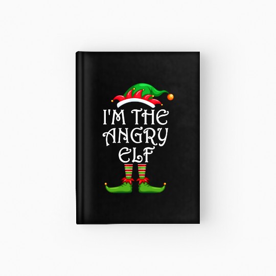 I'm The Angry Elf Hardcover Journal Matching Family Christmas