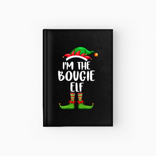 I'm The Bougie Elf Hardcover Journal Matching Family Christmas