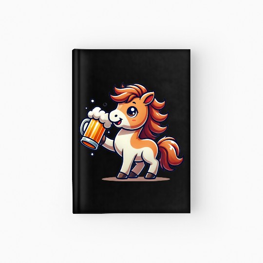 Cute Pony Drinking Beer 3 Hardcover Journal