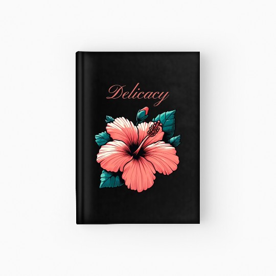 Hibiscus Grace: A Symbol of Delicacy and Elegance Hardcover Journal
