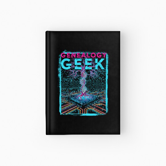Genealogy Genealogist Ancestry Genealogy Geek Hardcover Journal