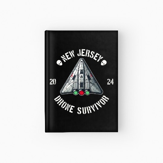 New Jersey Drone Survivor | NJ Drones Aliens UAPs Hardcover Journal