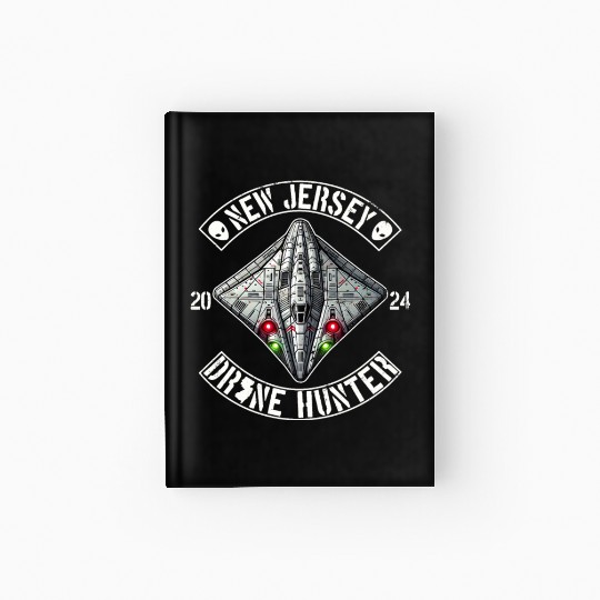 New Jersey Drone Hunter | NJ Drones Aliens UAPs Hardcover Journal