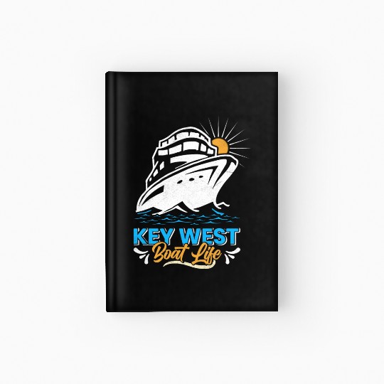 KEY-WEST BOAT LIFE Sailing Florida Keys West Keys Hardcover Journal