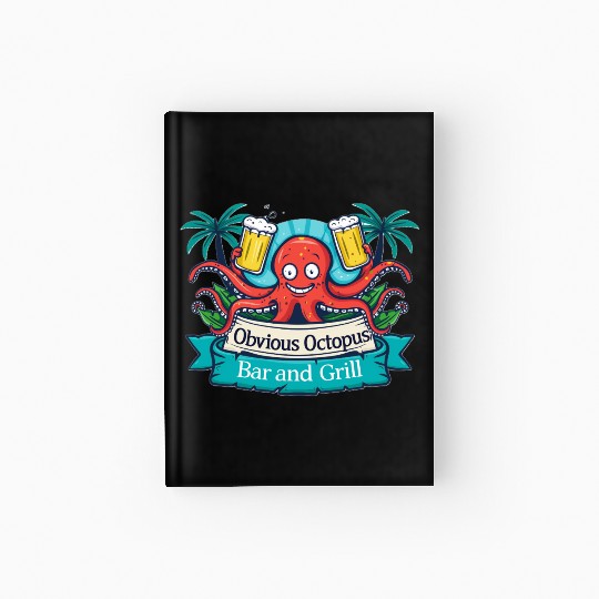 Obvious Octopus Bar and Grill Hardcover Journal