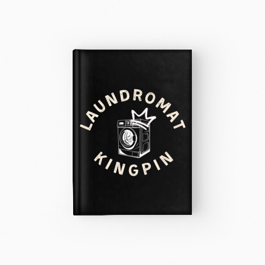 Laundromat Kingpin - Punk Rock 'N' Roll Hardcover Journal