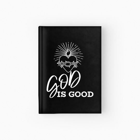 God is good Hardcover Journal