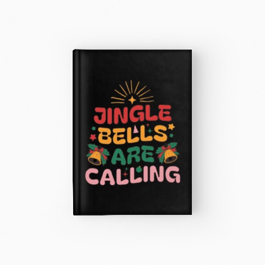 Jingle Bells Are Calling Hardcover Journal
