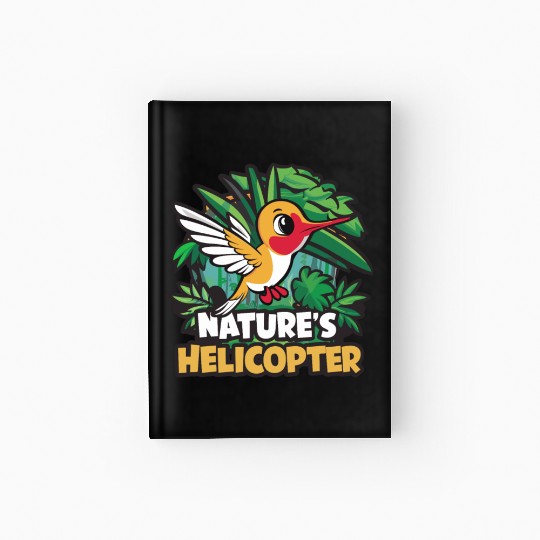 Hummingbird Humor Nature's Helicopter Tropical Hardcover Journal