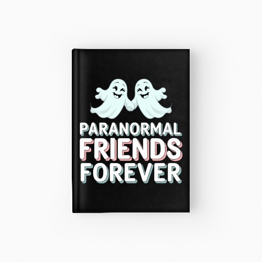 Paranormal Comedy Funny Ghost Humor Lighthearted Hardcover Journal