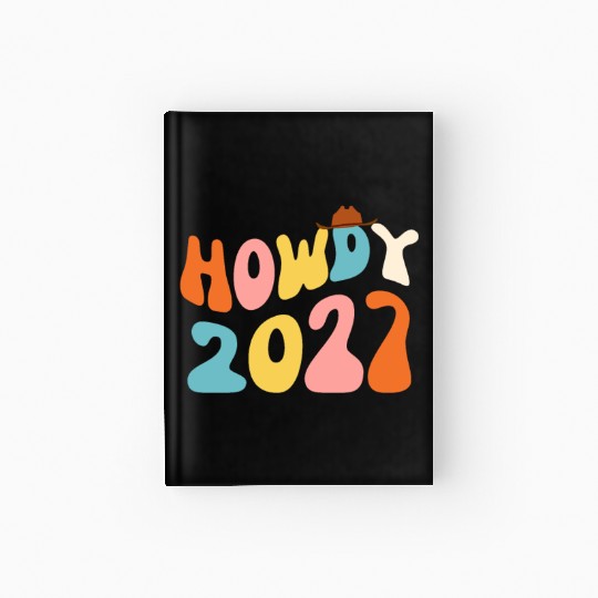 Howdy 2027 funny 2027 NYE Groovy Hardcover Journal