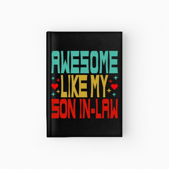 Awesome Like My Son In Law Hardcover Journal