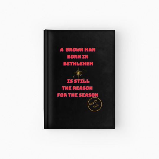 Brown Man Born In Bethlehem 2 Hardcover Journal