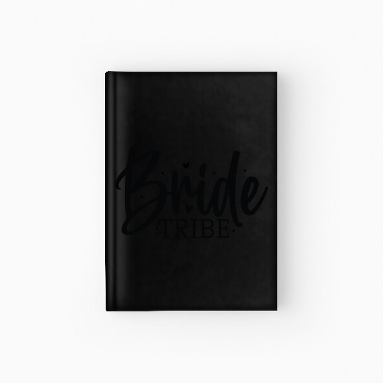 Bride Tribe Fun Wedding Party Hardcover Journal