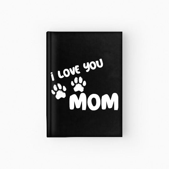 I Love You Mom Puppy Love for dark Hardcover Journal