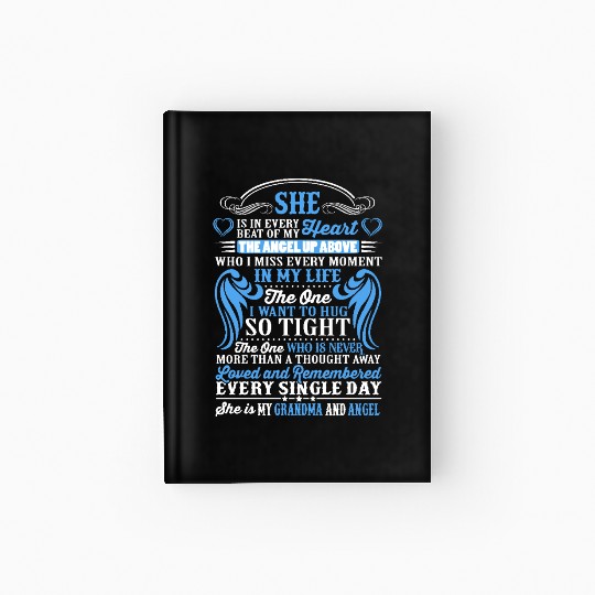 She is in every beat of my heart grandma and angel Hardcover Journal