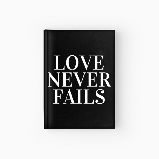 Love Never Fails Graphic Print Casual Hardcover Journal