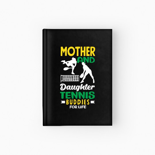 Mother And Daughter Tennis Buddies Hardcover Journal