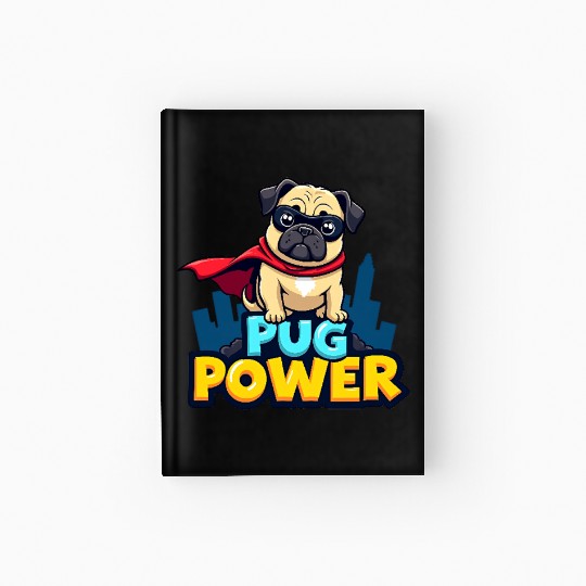 Pug Power Superhero Hardcover Journal