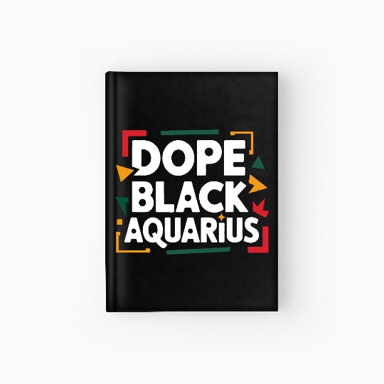 Dope Black Aquarius Hardcover Journal