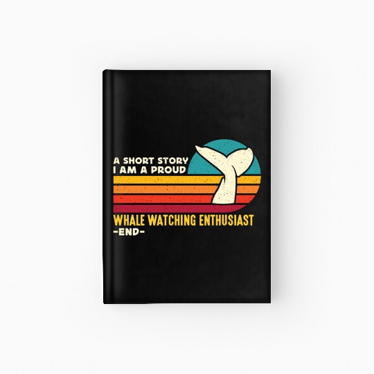 Whale Watching A Short Story I Am Marine Biologist Hardcover Journal