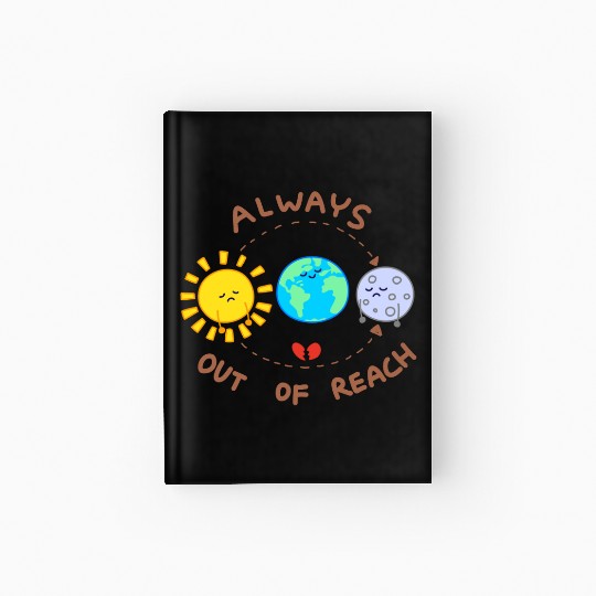Always out of reach - sun and moon Hardcover Journal