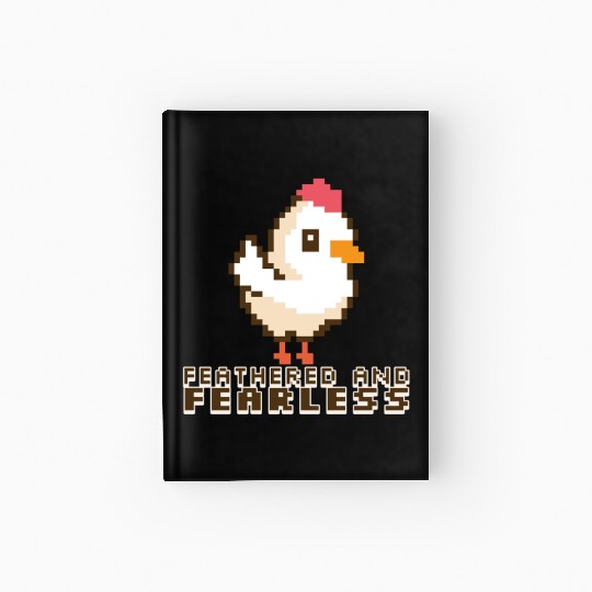Feathered and Fearless: Bold 8-Bit Chicken Hardcover Journal