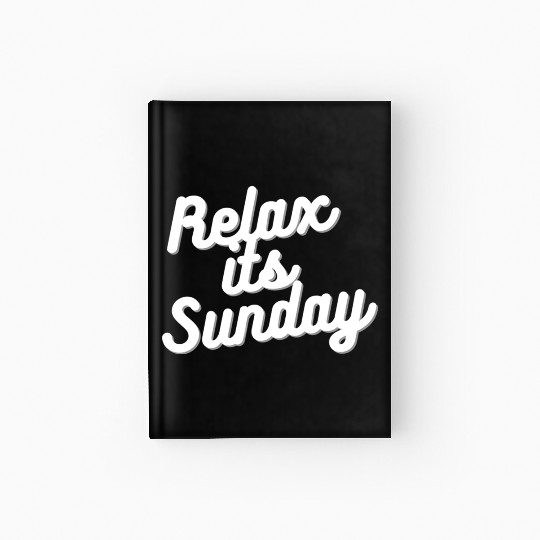 Relax It's Sunday Hardcover Journal