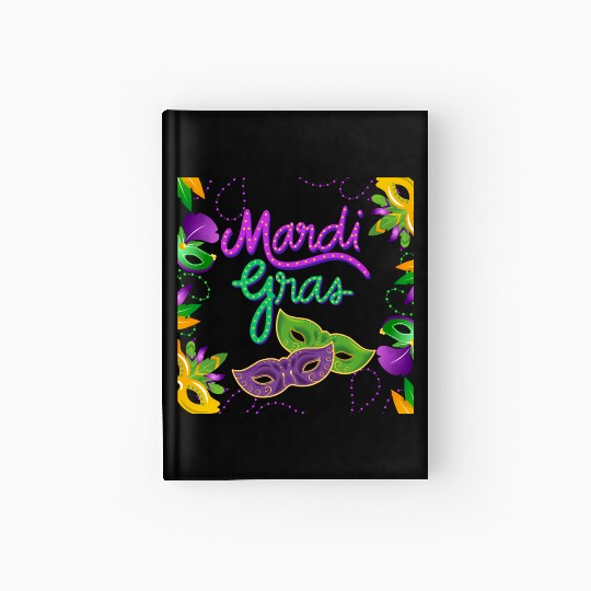 Mardi Gras Festival Celebration carnaval with mask Hardcover Journal