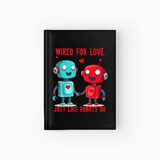 Valentine's Day Gift: Two Robots in Love on Bella Hardcover Journal
