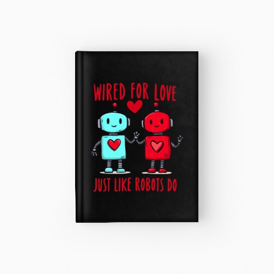 Valentine's Day Gift: Two Robots in Love on Bella Hardcover Journal