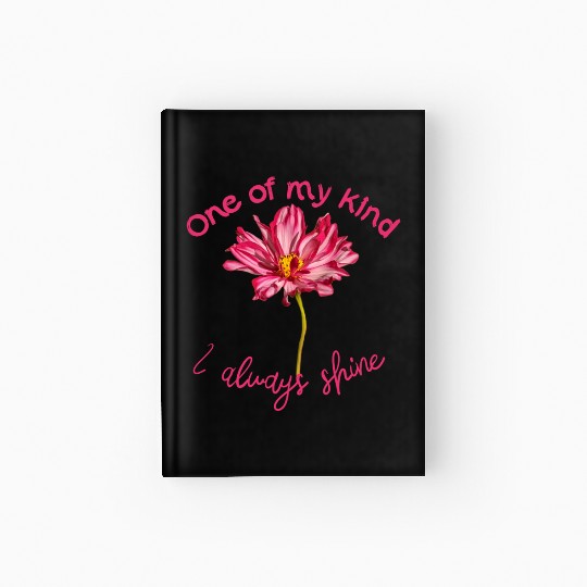 Positive quote pink Cosmos flower self-affirmation Hardcover Journal