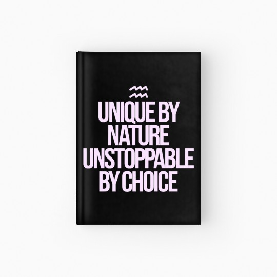 Unique By Nature Aquarius Character Zodiac Hardcover Journal