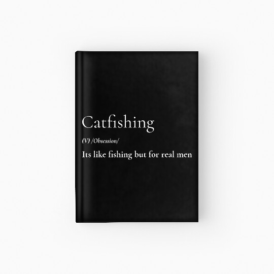Catfishing Definition Hardcover Journal