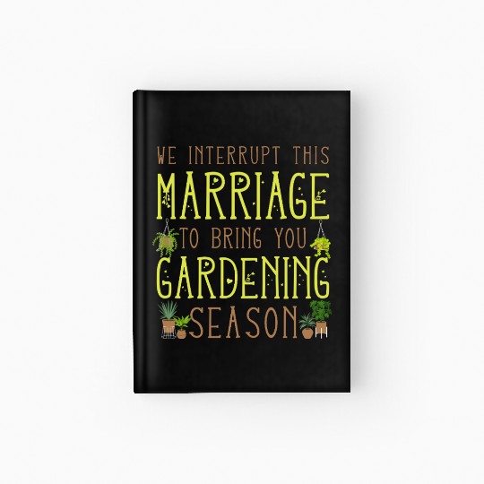 Plant Lover Gardening Husband Wife Hardcover Journal