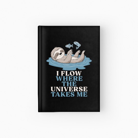Pisces Zodiac Sloth I Flow Where The Universe Hardcover Journal