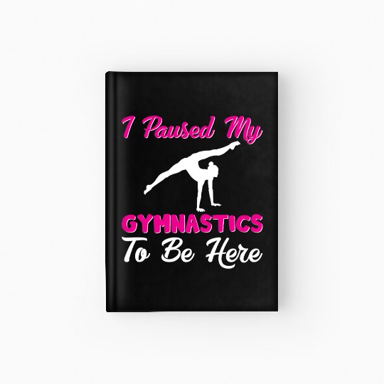 Gymnastics Gym Fitness Sports Training Hardcover Journal