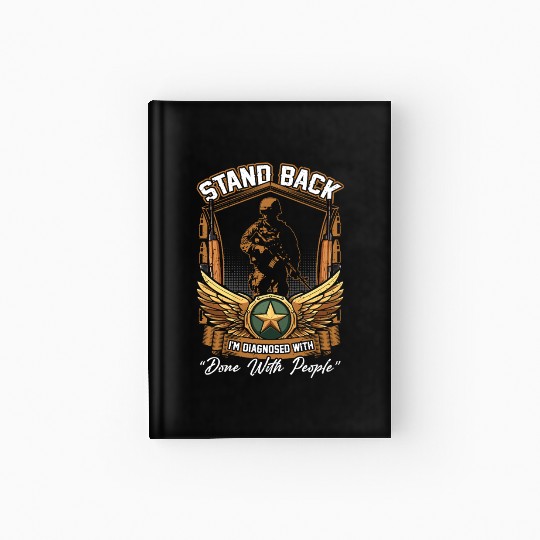 Dysfunctional Veteran Done With People Hardcover Journal