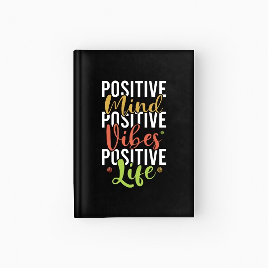 Positive Vibes Life Mental Health Awareness Hardcover Journal