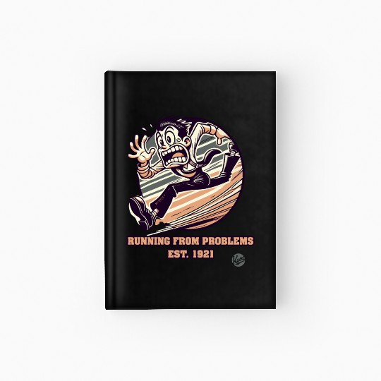 Running from Problems Since 1921 Hardcover Journal