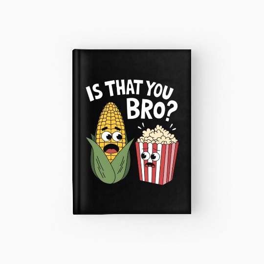Funny Corn and Popcorn Cartoon Meme Design Hardcover Journal