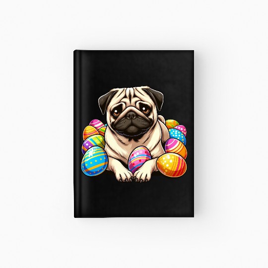 Cute Pug Easter Egg Cartoon Relax Chill Hardcover Journal