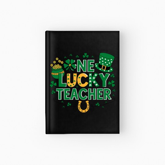 One Lucky Teacher St. Patrick's Day Hardcover Journal