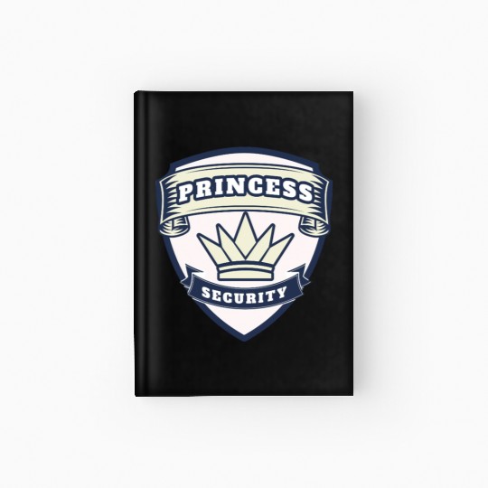 princess security birthday Hardcover Journal