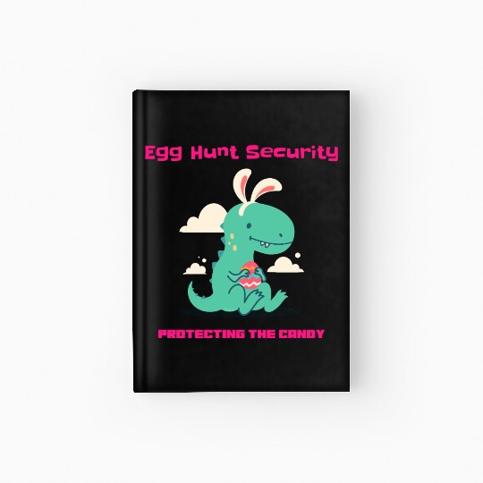 Egg Hunt Securiety Protecting the Candy Hardcover Journal