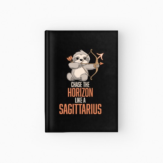 Chase The Horizon Like A Sagittarius Zodiac Sloth Hardcover Journal