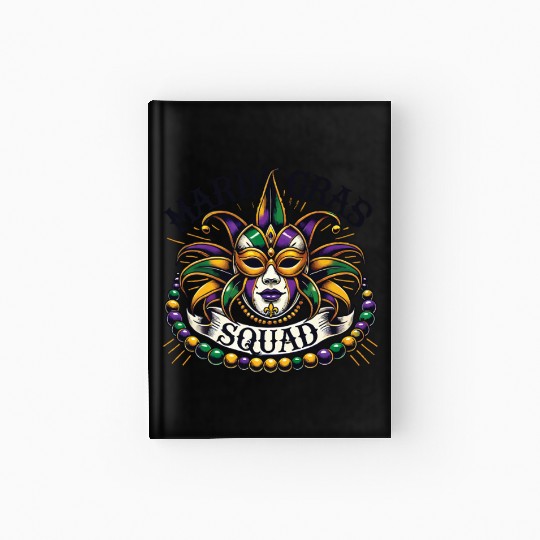 Mardi Gras Squad Mask Beads Festival Spirit Hardcover Journal