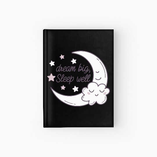 Dream Big, Sleep Well – Cozy Pastel Aesthetic Hardcover Journal